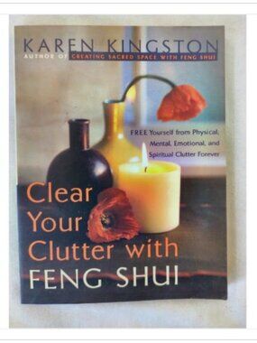 Clear Your Clutter with Feng Shui Broadway Books Karen Kingston 1st 1999 PB